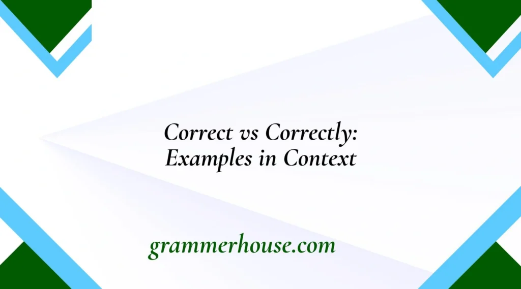 “Correct Answer” vs “Answer Correctly”