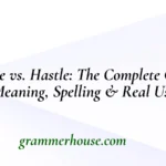 Hassle vs. Hastle
