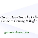How-To vs. How-Tos