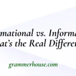 Informational vs. Informative
