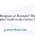 Resignate or Resonate