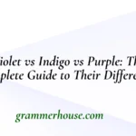 Violet vs Indigo vs Purple