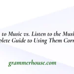 Listen to Music vs. Listen to the Music