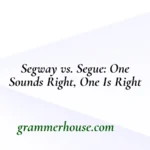 Segway vs. Segue